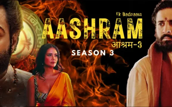Ashram 3, Aashram 3, Ashram 3 Web Series, Ashram 3 Cast, Ashram 3 Download, Ashram 3 Review