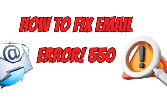 Email Error 550, 550 Email Error, 550 error email, how to fix email error 550