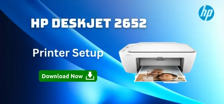 HP DeskJet 2652 Setup | Wireless Setup | HP DeskJet 2652 Driver Update