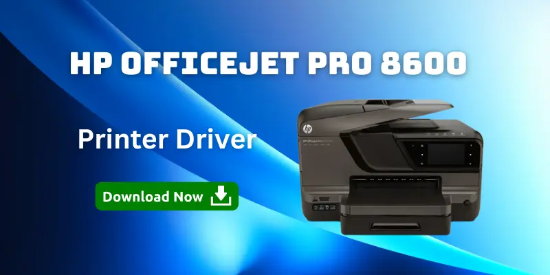 hp officejet pro 8600 driver, hp officejet pro 8600 driver download
