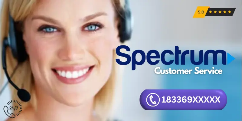 Spectrum Customer Service, Spectrum Customer Service Number, Spectrum Customer Service Phone Number, What is spectrum customer service